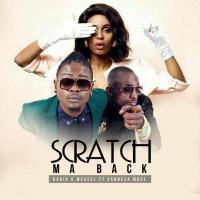 Scratch Ma Back - Vanessa Mdee ft. Radio & Weasel