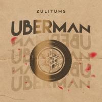 Uberman - Zulitums 