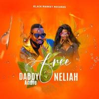 Free - Neliah ft. Daddy Andre