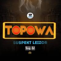 Topowa - Suspekt Leizor 