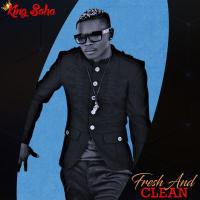 Fresh and Clean - King Saha 