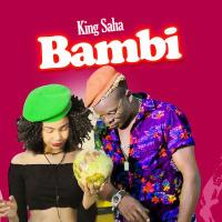 Bambi Lyrics - King Saha 