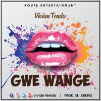 Gwe Wange - Vivian Tendo 