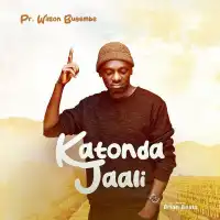 Katonda Jali - Pastor Wilson Bugembe 