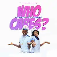 Who Cares - Pastor Wilson Bugembe ft. Mildred