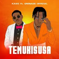 Temukisusa - Kasi3 ft. Grenade Official