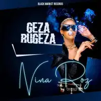 Geza Bugeza - Nina Roz 