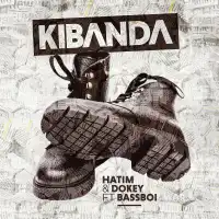 Kibanda - Hatim And Dokey 