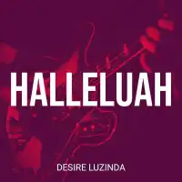 Halleluah - Desire Luzinda 