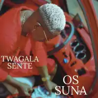 Twagala sente - Os Suna 