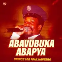 Abavumbuzi Abapya - Paulo Kafeero 