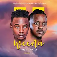 Weena - Ray G ft. Truth 256