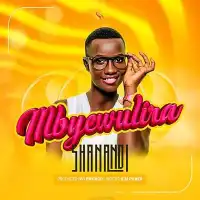 Mbyewulira - Shanandi 