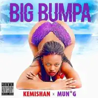 Big Bumpa - Kemishan, Mun G 