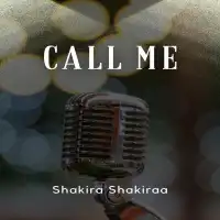 Call Me - Shakira Shakiraa