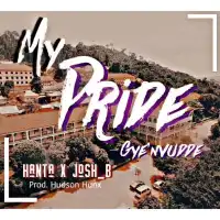 My Pride (Gyenvudde) - Hanta UG ft. Josh B