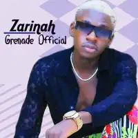 Zarinah Lyrics - Grenade Official 