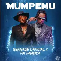 Mumpemu Lyrics - Grenade Official 