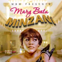 Minzaani - Mary Bata 