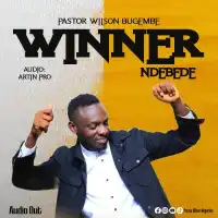 Winner (Ndebede) - Pastor Wilson Bugembe 