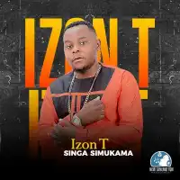 Singa Simukama - Izon T 