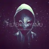 Filter Kyamu - Kendri Music 