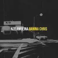 Nze Amulina - The Baninas 