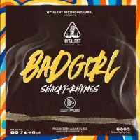 Bad Girl - Shacky Rhymes 