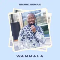 Wammala - Bruno Semax 