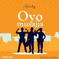 Oyo Musajja - Alvin Kizz 