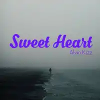 Sweet Heart - Alvin Kizz 