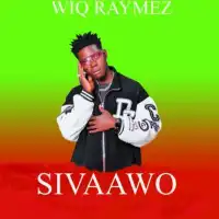 Sivaawo - Wiq Raymez 