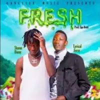 Fresh - Stama Bwoy ft. Lyrical Jersy