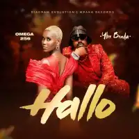 Hallo Lyrics - Omega 256 ft. Ykee Benda