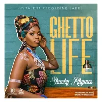 Ghetto Life - Shacky Rhymes 