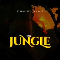 The Jungle - EP - Stream Of Life Choir