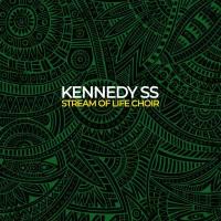 Kennedy SS - Stream Of Life Choir