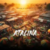 Atalina - Stream Of Life Choir 