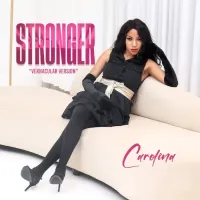 Stronger (Vernacular Version) - Carolina 