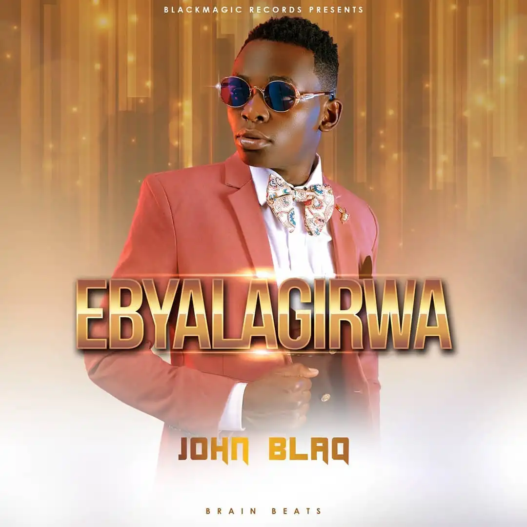 john-blaq-ebyalagirwa-album-cover