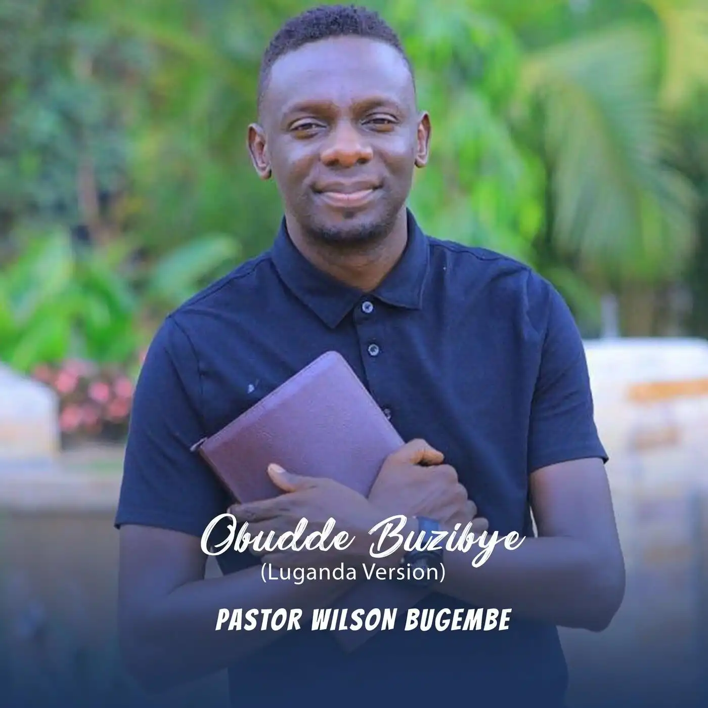 pastor-wilson-bugembe-obudde-buzibye-album-cover