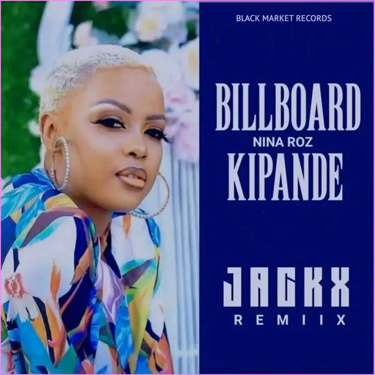 nina-roz-billboard-kipande-jackx-remiix-album-cover