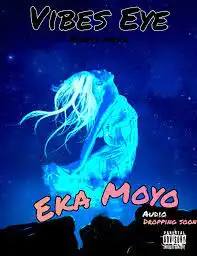 vibes-eye-eka-moyo-album-cover